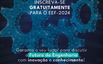 Engineering Education for the Future (EEF-2024): Inovação, Integração e Impacto