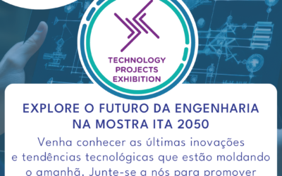 Mostra ITA 2050, inserida no EEF-2024, vai explorar as aplicações da tecnologia e promover o avanço da Engenharia